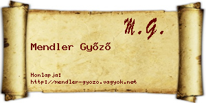 Mendler Győző névjegykártya
